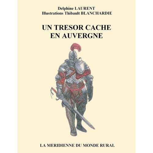 Un Trésor Caché En Auvergne