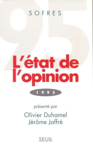 L'etat De L'opinion - Edition 1995