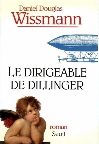 Le Dirigeable De Dillinger