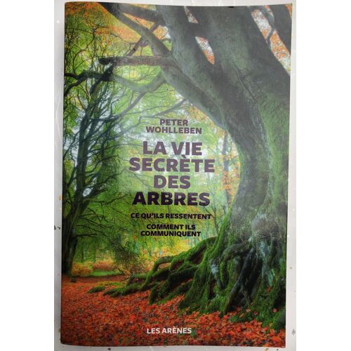 La Vie Secrète Des Arbres De Peter Wohlleben, Broché - Livre Grand Format