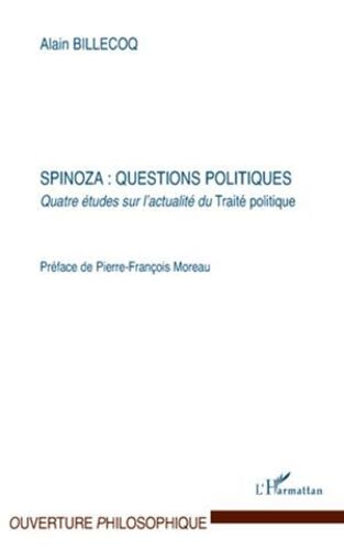 Spinoza : Questions Politiques