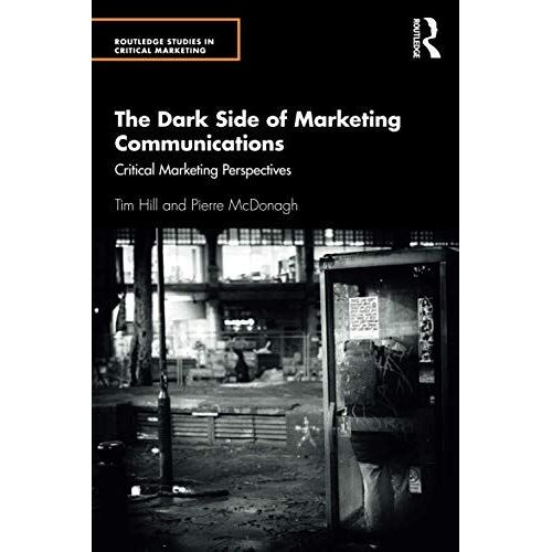 The Dark Side Of Marketing Communications