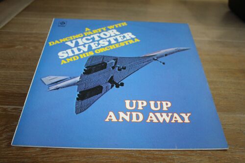 A Dancing Party With Victor Silvester And His Orchestra : Up Up And Away