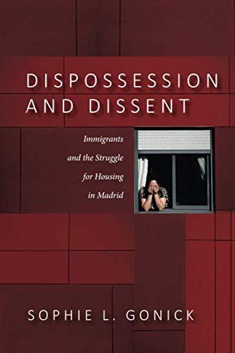 Dispossession And Dissent