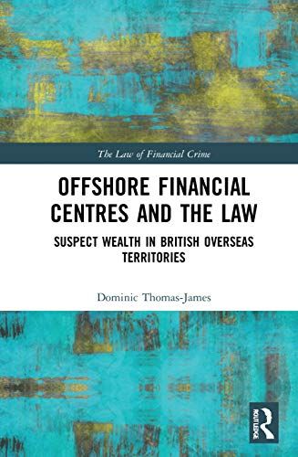 Offshore Financial Centres And The Law