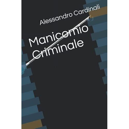 Manicomio Criminale