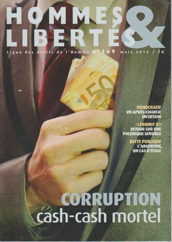 Hommes Et Libertés N° 169 Corruption Cash-Cash Mortel