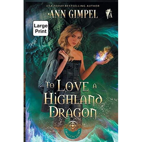 To Love A Highland Dragon