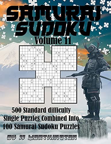 Sudoku Samurai Puzzles Large Print For Adults And Kids Standard Volume 11: 500 Individual Standard Sudoku Puzzles Combined To Make 100 Samurai Sudoku ... Puzzles Large Print For Adults And Kids)