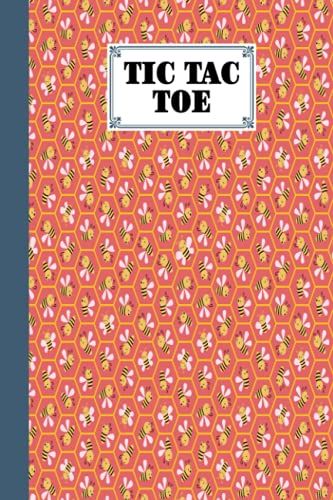 Tic Tac Toe: Honeycomb Tic Tac Toe, Games Fun Activities For Kids / Paper & Pencil Workbook For Games, Smart Gifts For Family, 100 Pages, Size 6" X 9" By Eleonore Hahn