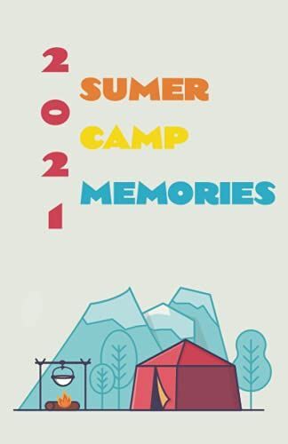 Summer Camp Journal Memories 2021: Lined Notebook