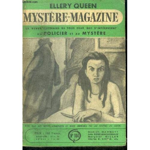 Mystere Magazine N°104 - Septembre 1956 - Crime Par Procuration Par John Ross Macdonald, Piege A Filles Par Dashiell Hammett, Le Grand Homme Mince Par Charles Child, Le Long Voyage Par Margaret(...)