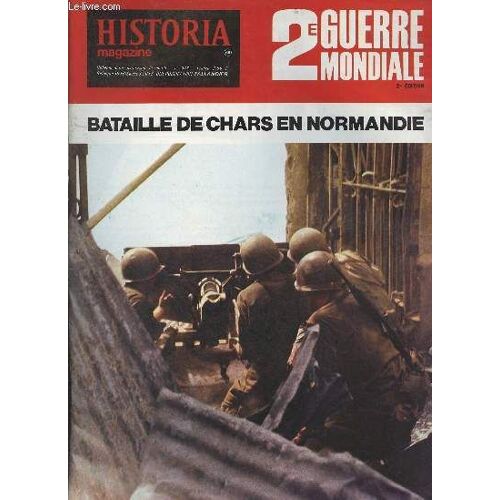 Historia Magazine N°376 - 2e Guerre Mondiale - Bataille De Chars En Normandie - Caen : Le Piège De Monty Par John Keegan - Caen : La Calvaire Des Canadiens Par John Swettenham - Saint-Lô : La Bataille(...)