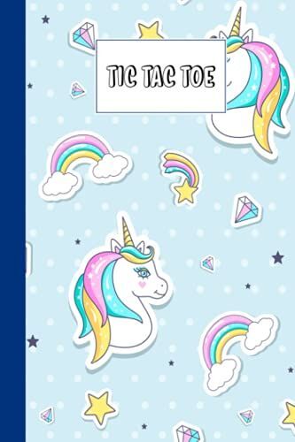 Tic Tac Toe: Unicorn Tic Tac Toe, Games Fun Activities For Kids / Paper & Pencil Workbook For Games, Smart Gifts For Family, 100 Pages, Size 6" X 9" By Ronny Beck