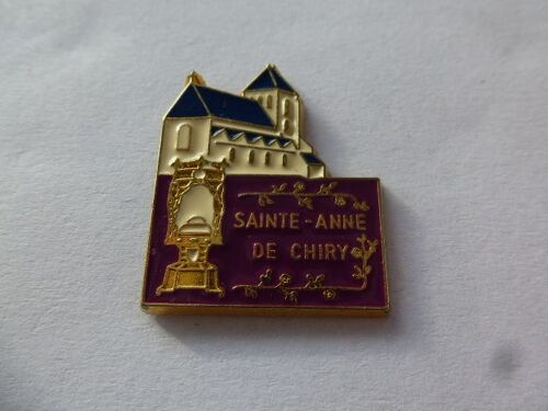 Pins Sainte Anne De Chiry Eglise   Pelerinage 60 Oise