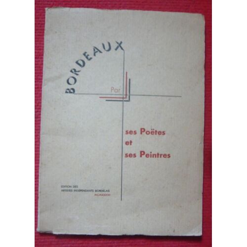 Ordeaux Par Ses Poètes Et Ses Peintres