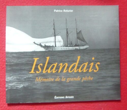 Islandais Mémoire De La Grande Pêche 