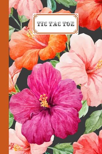 Tic Tac Toe: Games Fun Activities For Kids / Paper & Pencil Workbook For Games, Smart Gifts For Family | Watercolor Florals Cover By Reinhardt Graf