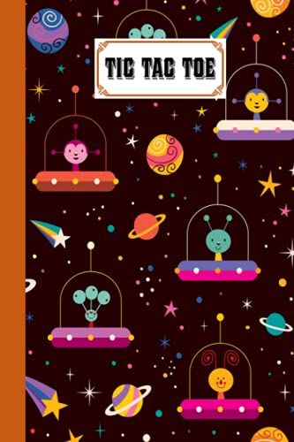 Tic Tac Toe: Space Tic Tac Toe, Games Fun Activities For Kids / Paper & Pencil Workbook For Games, Smart Gifts For Family, 100 Pages, Size 6" X 9" By Bernadette Runge