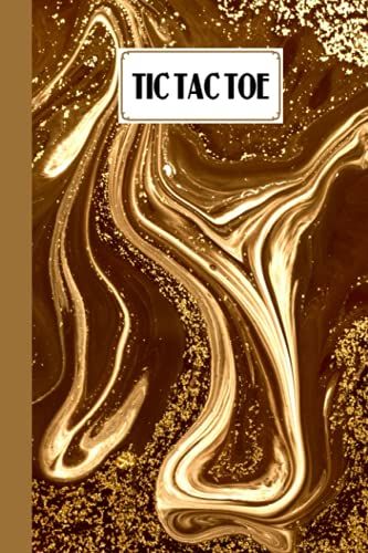 Tic Tac Toe: Games Fun Activities For Kids / Paper & Pencil Workbook For Games, Smart Gifts For Family | Marbled Golden Cover By Konstanze Schilling