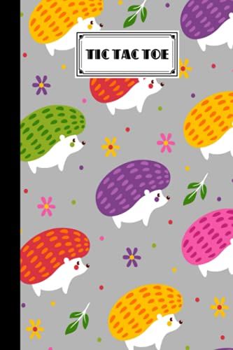 Tic Tac Toe: Hedgehogs Tic Tac Toe, Games Fun Activities For Kids / Paper & Pencil Workbook For Games, Smart Gifts For Family, 100 Pages, Size 6" X 9" By Heiner Mann
