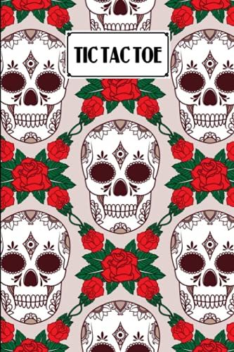 Tic Tac Toe: Games Fun Activities For Kids / Paper & Pencil Workbook For Games, Smart Gifts For Family | Skull Cover By Gunther Mann