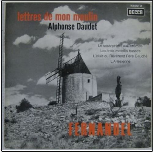 Fernandel 33 Tours Daudet Lettres De Mon Moulin