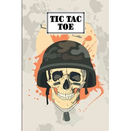 Tic Tac Toe: Skull Tic Tac Toe, Games Fun Activities For Kids / Paper & Pencil Workbook For Games, Smart Gifts For Family, 100 Pages, Size 6" X 9" By Tamara Bertram