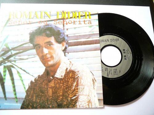 Disque 45t Romain Didier  Senor Ou Senorita