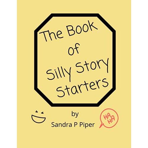 The Book Of Silly Story Starters