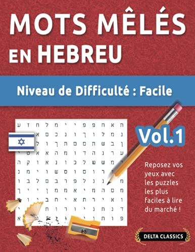 Mots Mêlés En Hebreu - Niveau De Difficulté : Facile - Vol.1 - Reposez Vos Yeux Avec Les Puzzles Les Plus Faciles À Lire Du Marché ! - Delta Classics