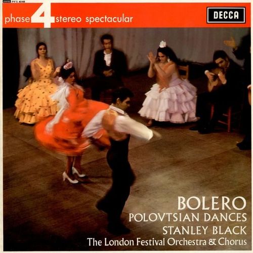 The London Festival Orchestra & Chorus / Stanley Black Bolero / Polovtsian Dances
