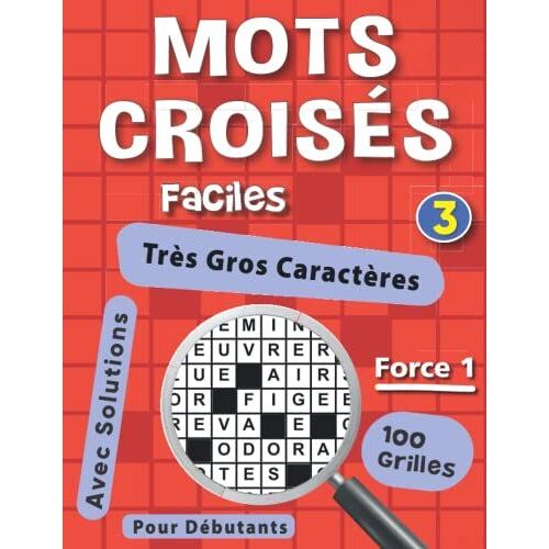 Mots Croisés Faciles Gros Caractères: 1 Grille Par Page Extra-Large En Pleines Pages Pour Les Personnes Malvoyantes, Convient Pour Une Personne Âgée, Adulte, Ado | Idée Cadeau Original