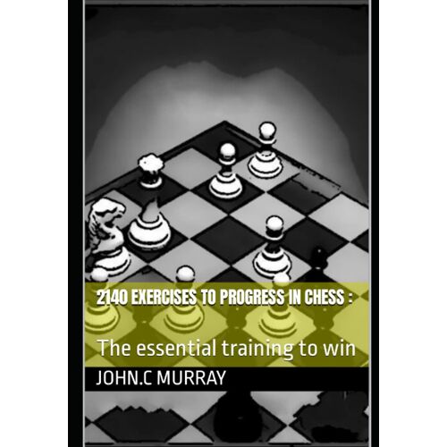 Echecs : 2140 Problèmes, Combinations Et Parties