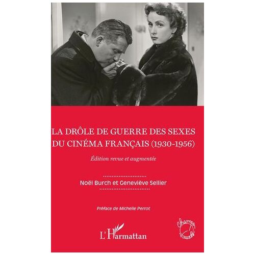 La Drôle De Guerre Des Sexes Du Cinéma Français (1930-1956)