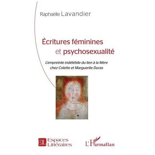 Écritures Féminines Et Psychosexualité