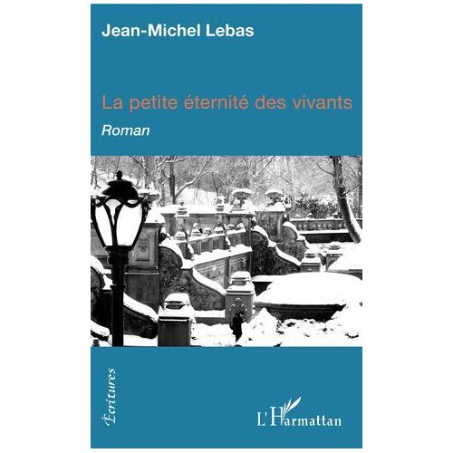 La Petite Éternité Des Vivants