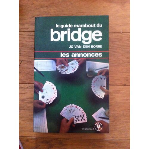 Guide Le Marabout Du Bridge : Les Annonces