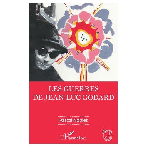 Les Guerres De Jean-Luc Godard