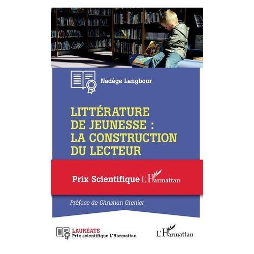Littérature De Jeunesse : La Construction Du Lecteur