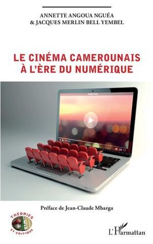 Le Cinéma Camerounais À L'ère Du Numérique