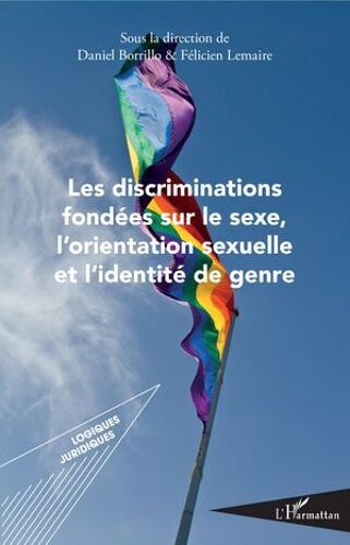 Les Discriminations Fondées Sur Le Sexe, L'orientation Sexuelle Et L'identité De Genre