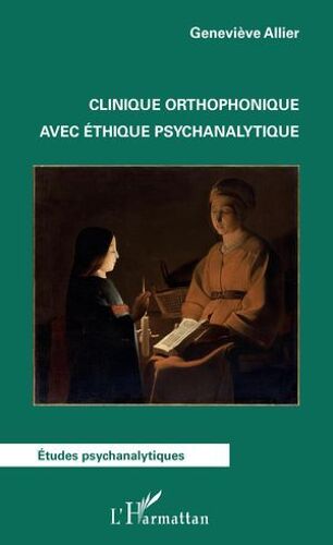 Clinique Orthophonique Avec Éthique Psychanalytique