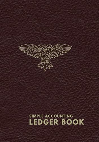 Accounting Ledger Book: Keep Track Of Your Money | Simple Accounting Journal |Dark Sienna Leather Look | Durable Softcover 7" X 10" | 120 Pages - 60 Sheets