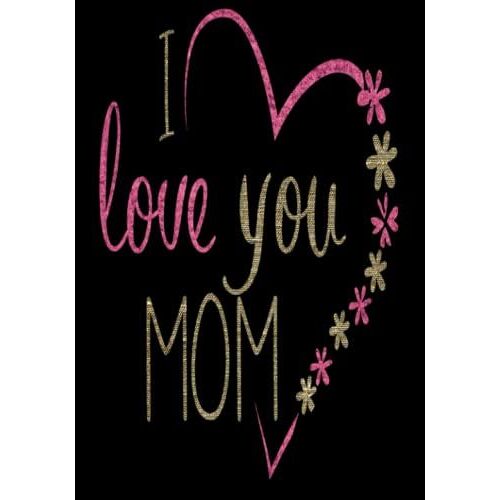 I Love You Mom Journal