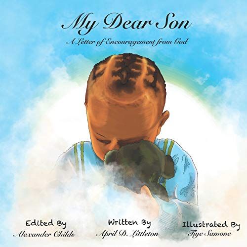 My Dear Son...: A Letter Of Encouragement From God