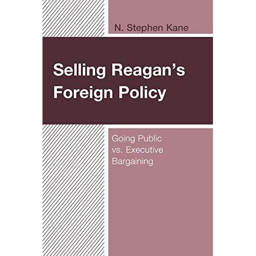 Selling Reagan's Foreign Policy