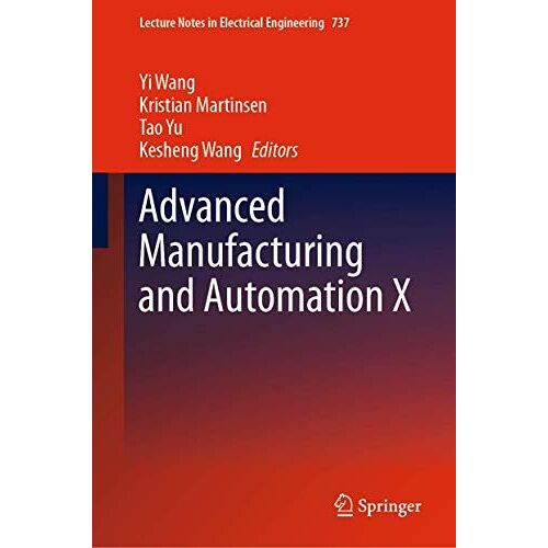 Advanced Manufacturing And Automation X