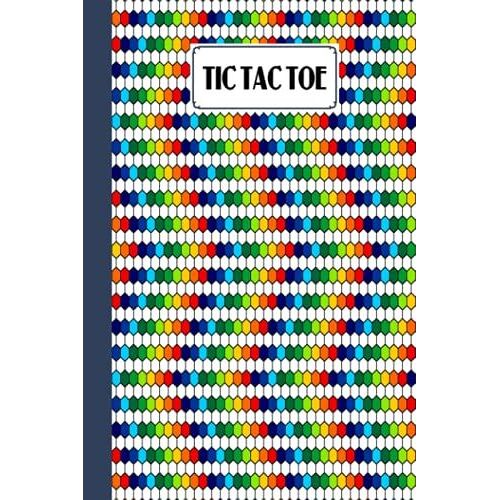 Tic Tac Toe: Games Fun Activities For Kids With Polygonal Cover Design | 100 Pages, Size 6" X 9" By Kyle Davy