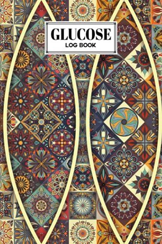 Glucose Log Book: Mandalas Cover Glucose Log Book, Your Glucose Monitoring Log - Professional Diabetic Glucose Log Book, 120 Pages, Size 6" X 9" By Kerstin Wilhelm